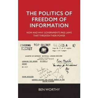 The Politics of Freedom of Information