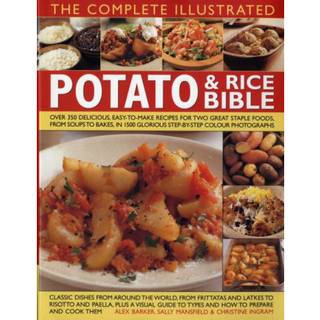 Complete Illustrated Potato and Rice Bible
