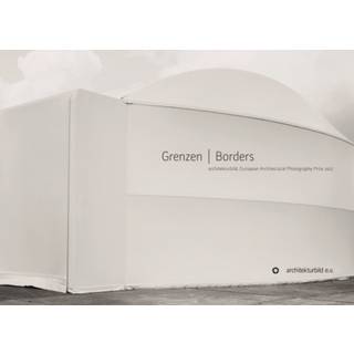 Borders: European Architectural Photography Prize 2017