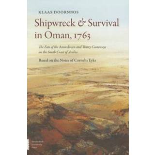 Shipwreck & Survival in Oman, 1763