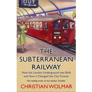 The Subterranean Railway