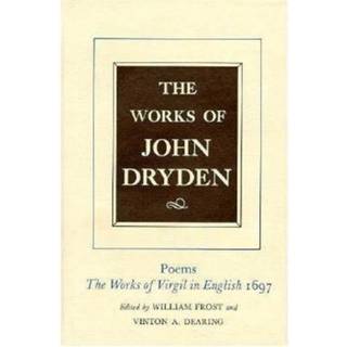 The Works of John Dryden, Volume V