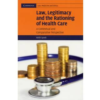 Law, Legitimacy and the Rationing of Health Care