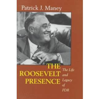 The Roosevelt Presence