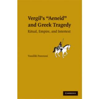 Vergil's Aeneid and Greek Tragedy