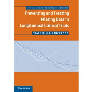 Preventing and Treating Missing Data in Longitudinal Clinical Trials