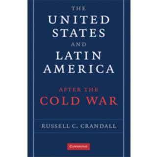 The United States and Latin America after the Cold War