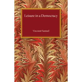 Leisure in a Democracy