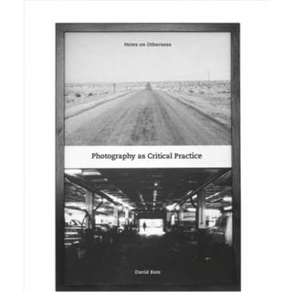 Photography as Critical Practice