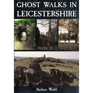 Ghost Walks in Leicestershire