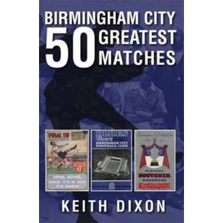 Birmingham City 50 Greatest Matches