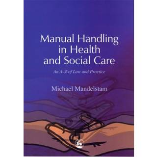 Manual Handling in Health and Social Care