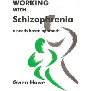 Working with Schizophrenia