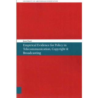 Empirical Evidence for Policy in Telecommunication, Copyright & Broadcasting