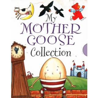 My Mother Goose Collection