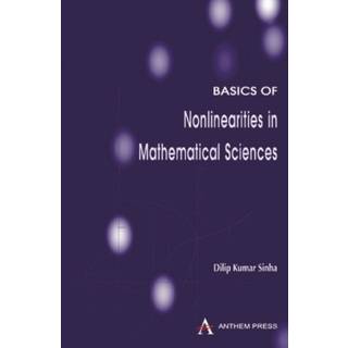 Basics of Nonlinearities in Mathematical Sciences