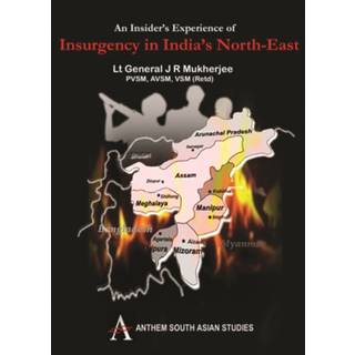 An Insider's Experience of Insurgency in India's North-East