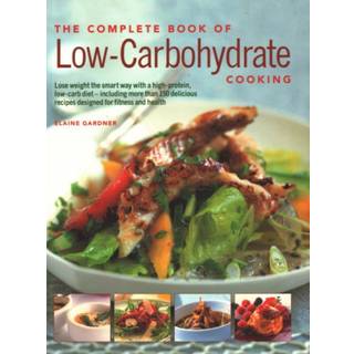 Low-Carbohydrate Cooking, The Complete Book of