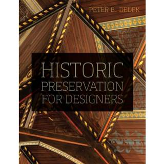 Historic Preservation for Designers