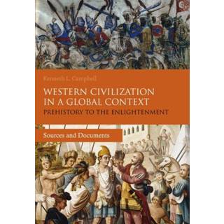 Western Civilization in a Global Context: Prehistory to the Enlightenment