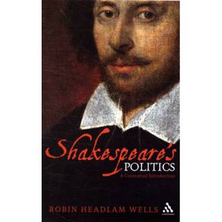 Shakespeare’s Politics
