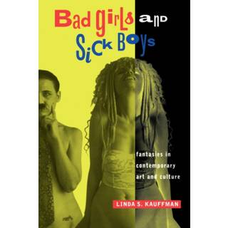 Bad Girls and Sick Boys