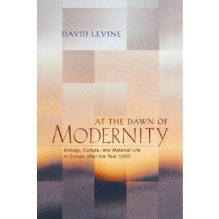 At the Dawn of Modernity