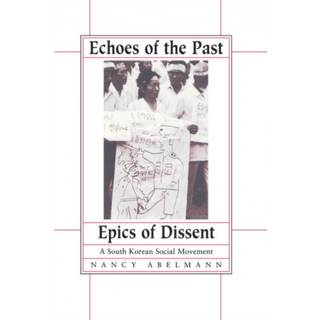 Echoes of the Past, Epics of Dissent