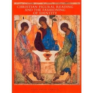 Christian Figural Reading and the Fashioning of Identity