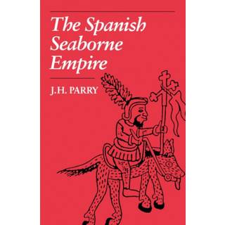 The Spanish Seaborne Empire