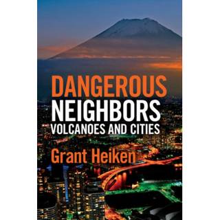 Dangerous Neighbors: Volcanoes and Cities