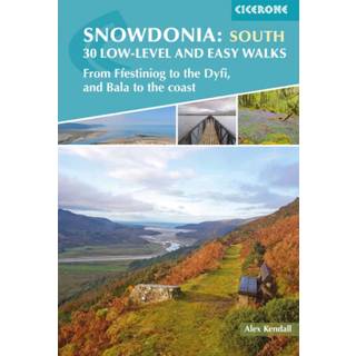 Snowdonia: 30 Low-level and Easy Walks - South