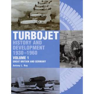 The Early History and Development of the Turbojet