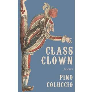 Class Clown (4, 2017) | Pino Coluccio