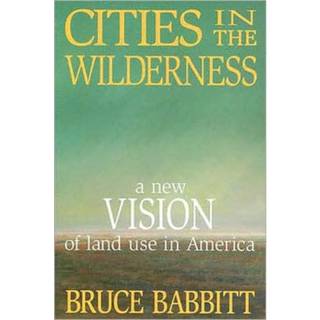 Cities in the Wilderness