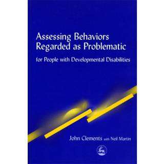 Assessing Behaviors Regarded as Problematic
