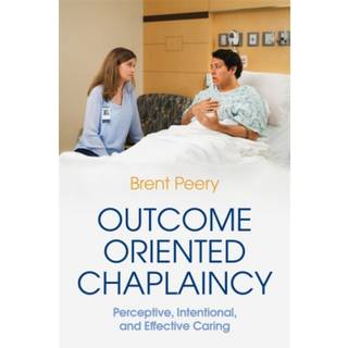 Outcome Oriented Chaplaincy