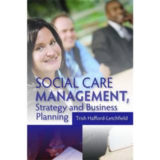 Social Care Management, Strategy and Business Planning