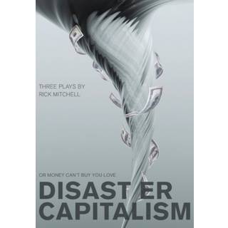 Disaster Capitalism