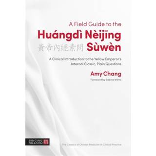A Field Guide to the Huangdi Neijing Suwen