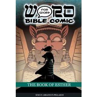 The Book of Esther: Word for Word Bible Comic