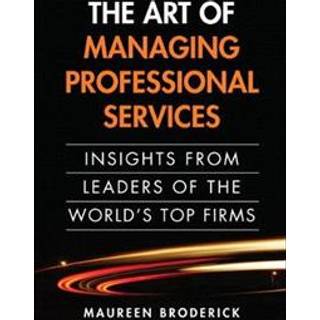 Art of Managing Professional Services, The
