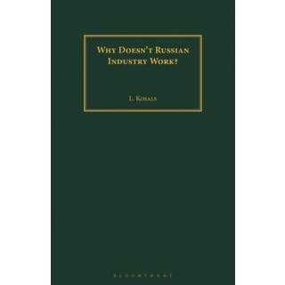 Why Doesn't Russian Industry Work?