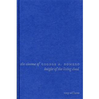 The Cinema of George A. Romero