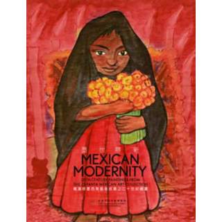Mexican Modernity – 20th–Century Paintings from the Zapanta Mexican Art Collection