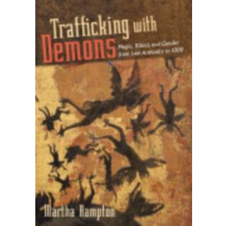Trafficking with Demons (3, 2022) | Martha Rampton