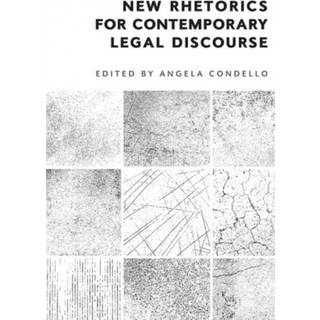New Rhetorics for Contemporary Legal Discourse