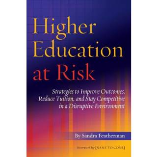 Higher Education at Risk