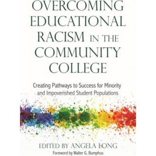 Overcoming Educational Racism in the Community College (4, 2016) |