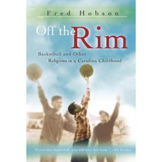 Off the Rim Volume 1 (4, 2006) | Fred Hobson